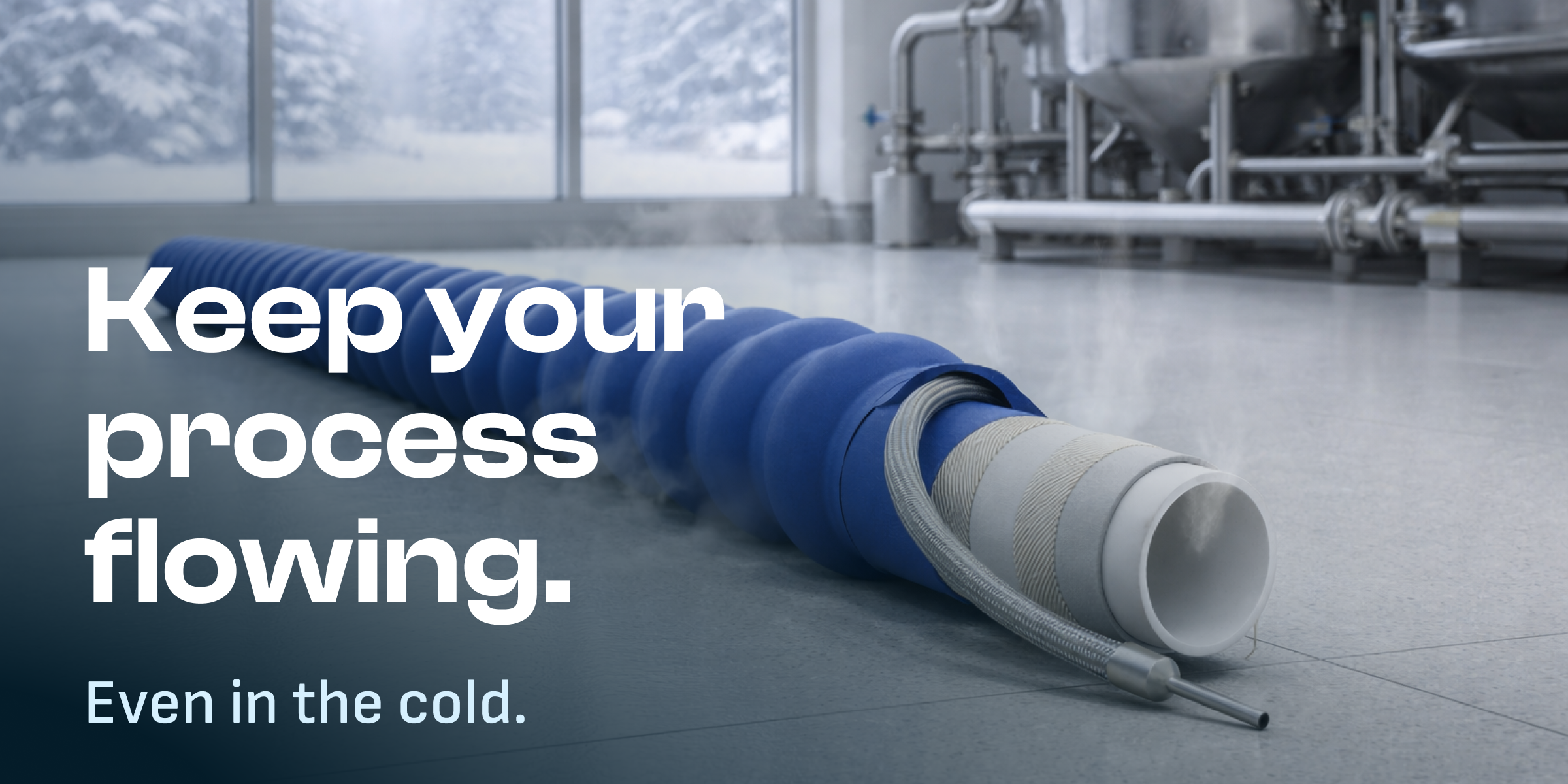 /nieuws/keep-your-process-flowing-even-in-the-cold-