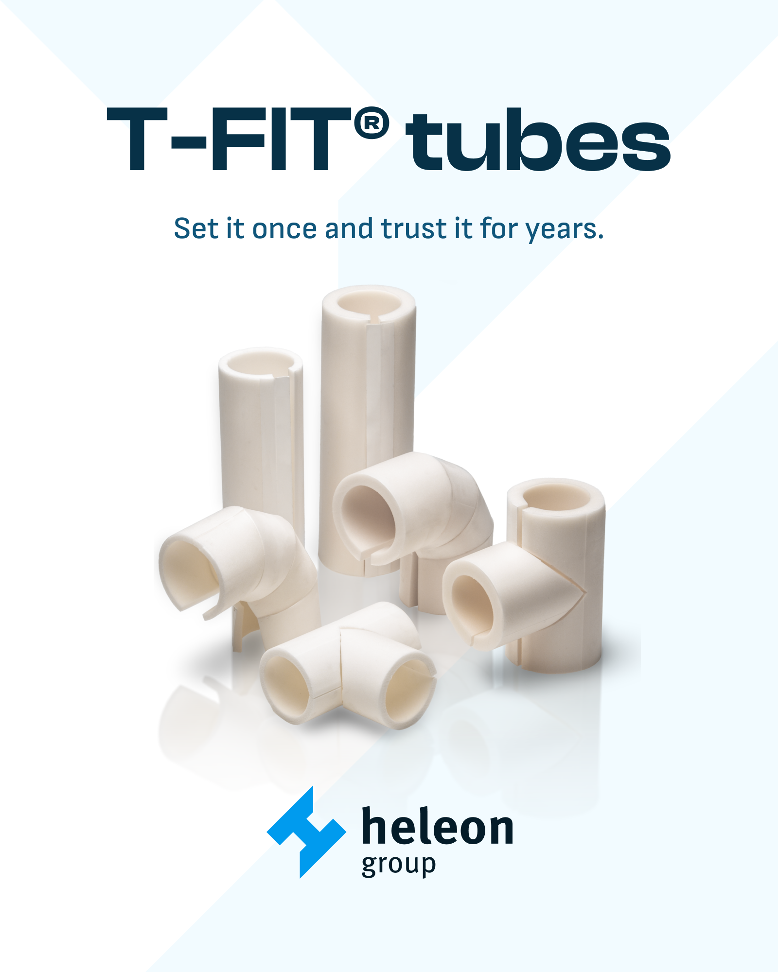 T-Tubes™ deliver performance you can rely on